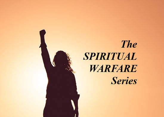 The Spiritual Warfare Series